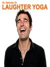 Laughter Yoga (MP3): 2 audio laughter yoga classes